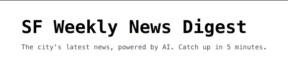 SF Weekly News Digest screenshot